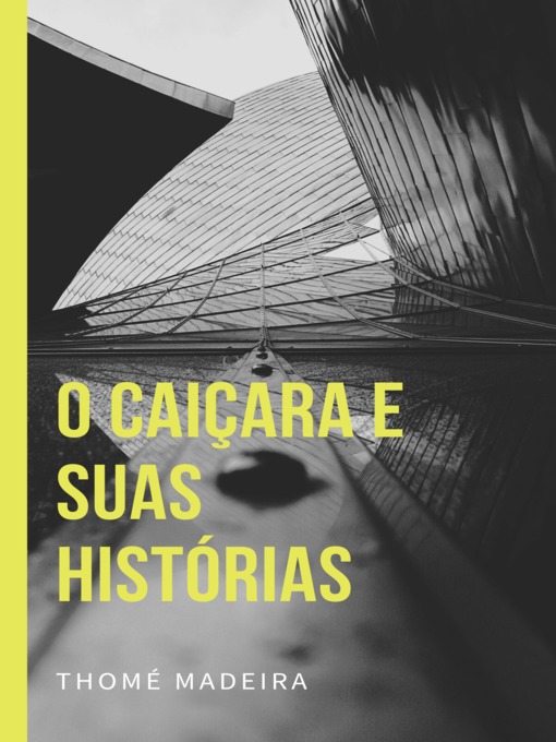 Title details for O Caiçara e suas Histórias by Thomé Madeira - Available